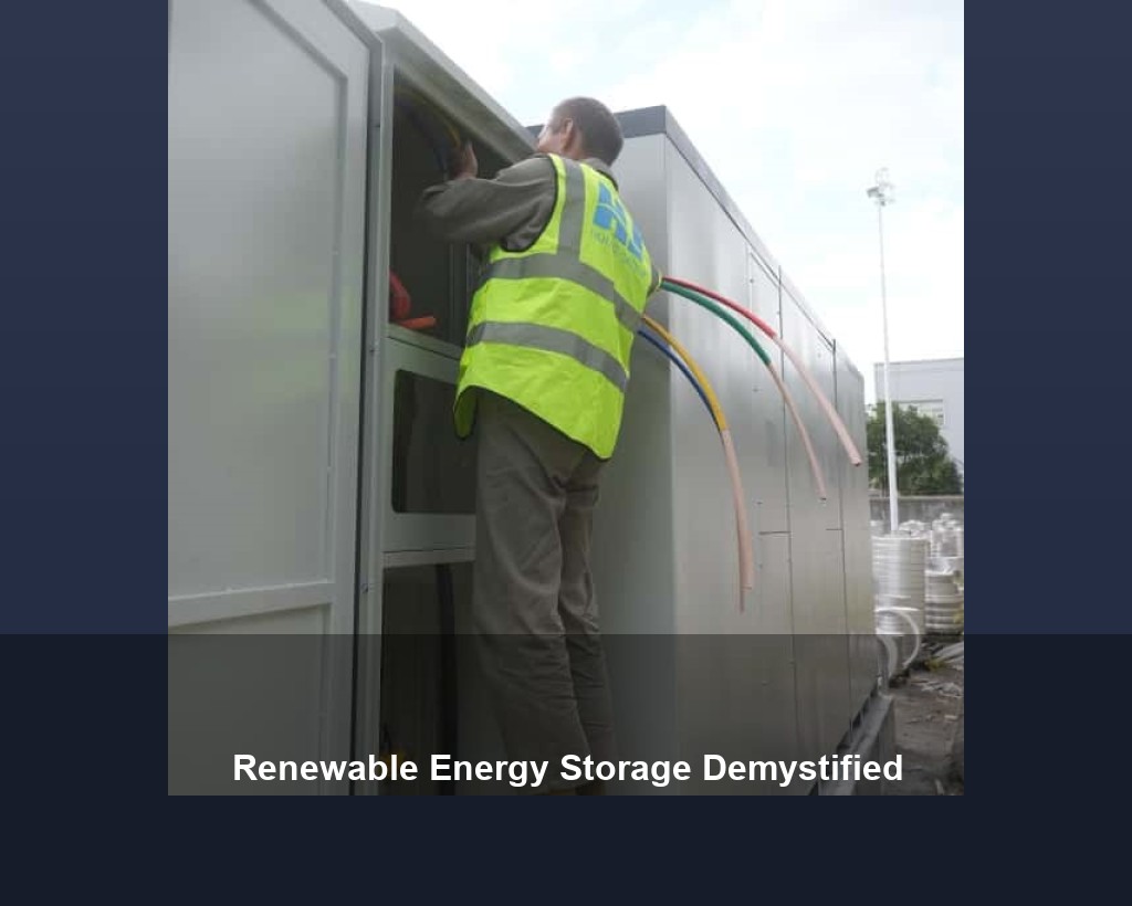 Renewable Energy Storage Demystified
