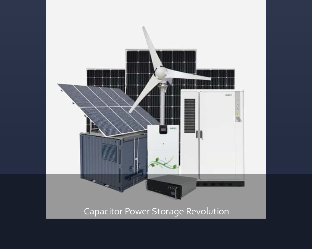 Capacitor Power Storage Revolution