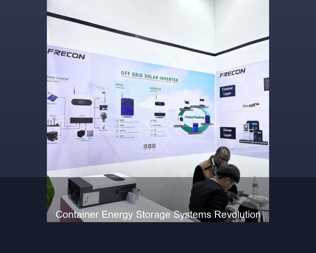 Container Energy Storage Systems Revolution