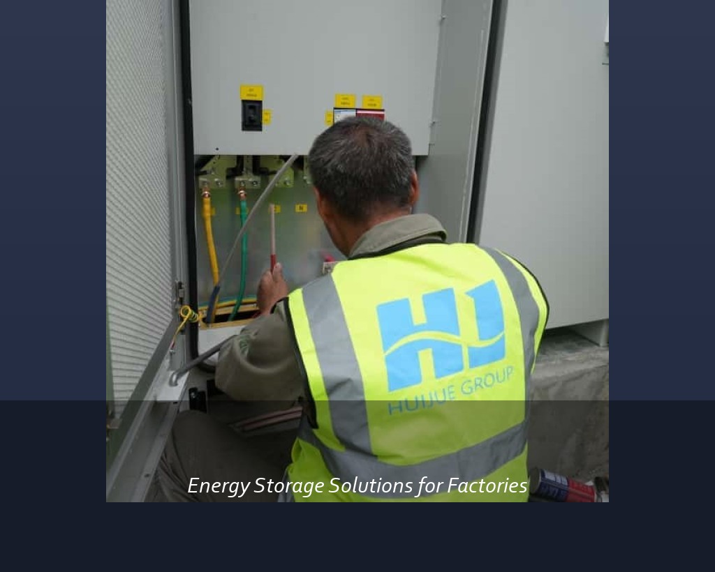 Energy Storage Solutions for Factories