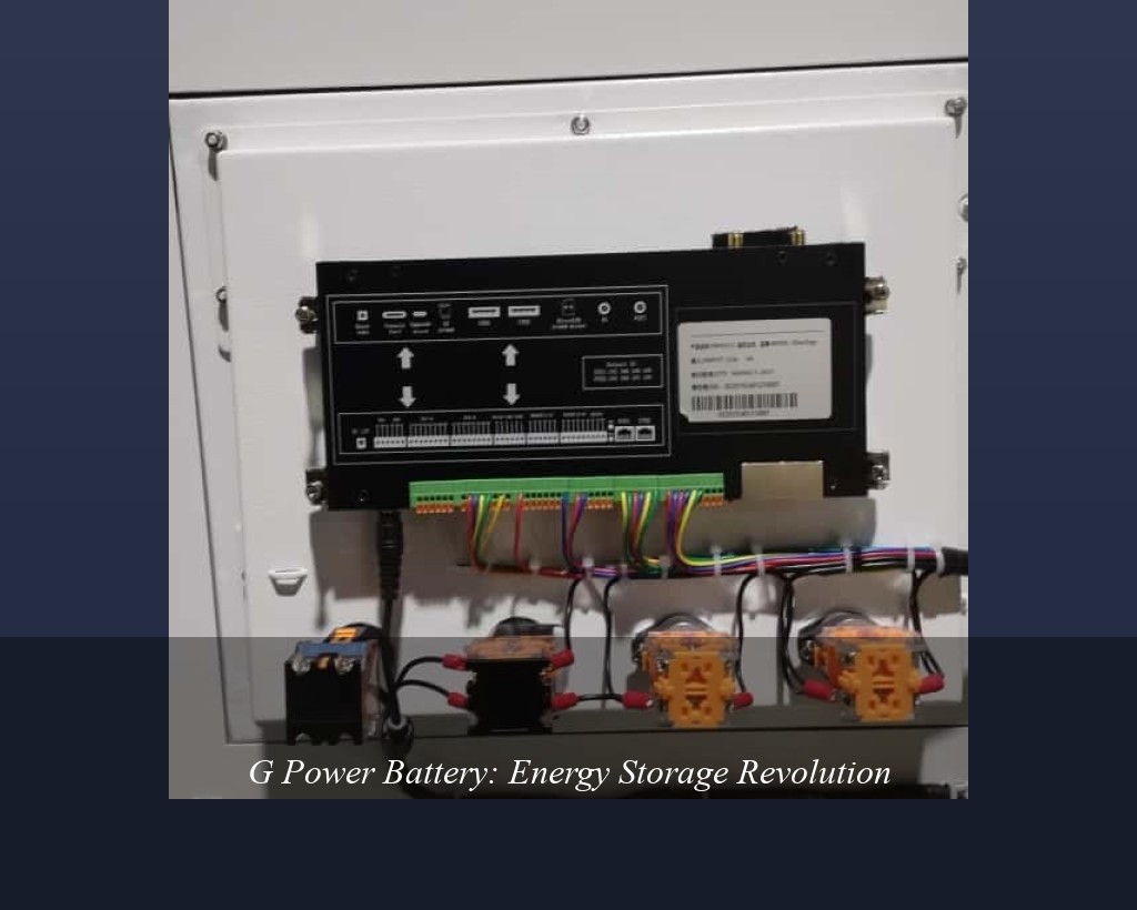 G Power Battery: Energy Storage Revolution