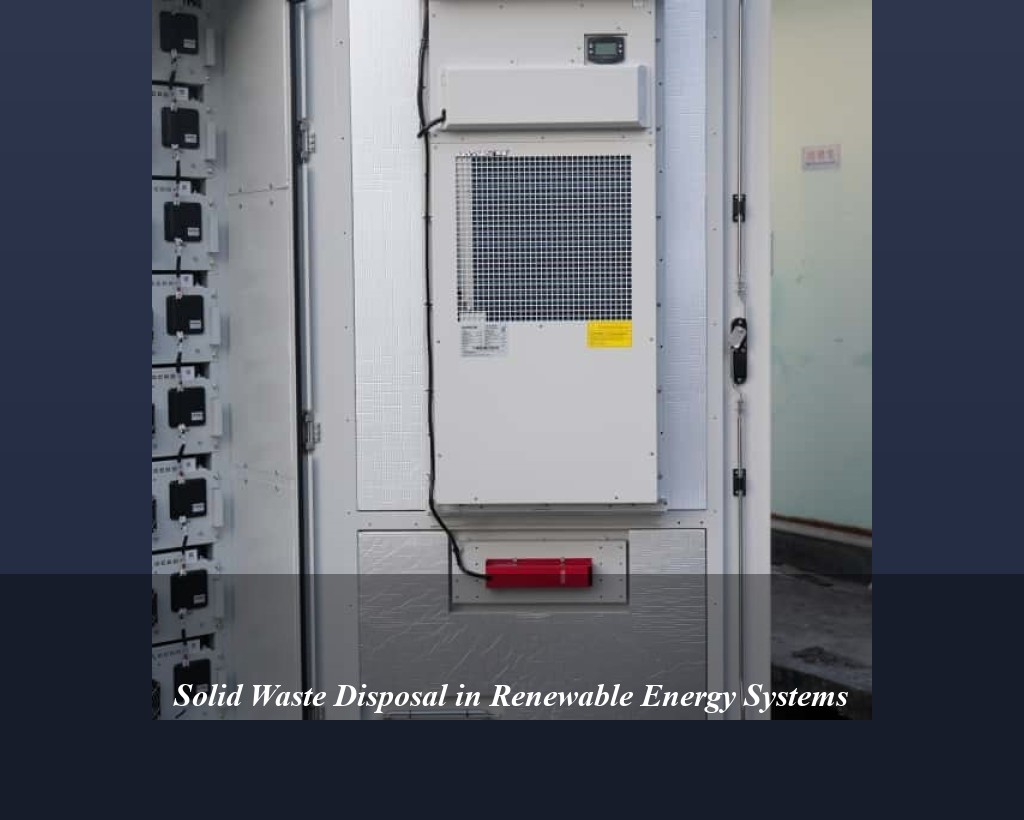 Solid Waste Disposal in Renewable Energy Systems