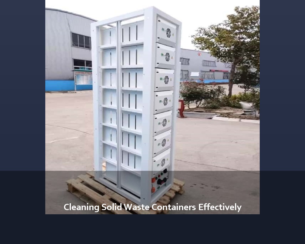 Cleaning Solid Waste Containers Effectively