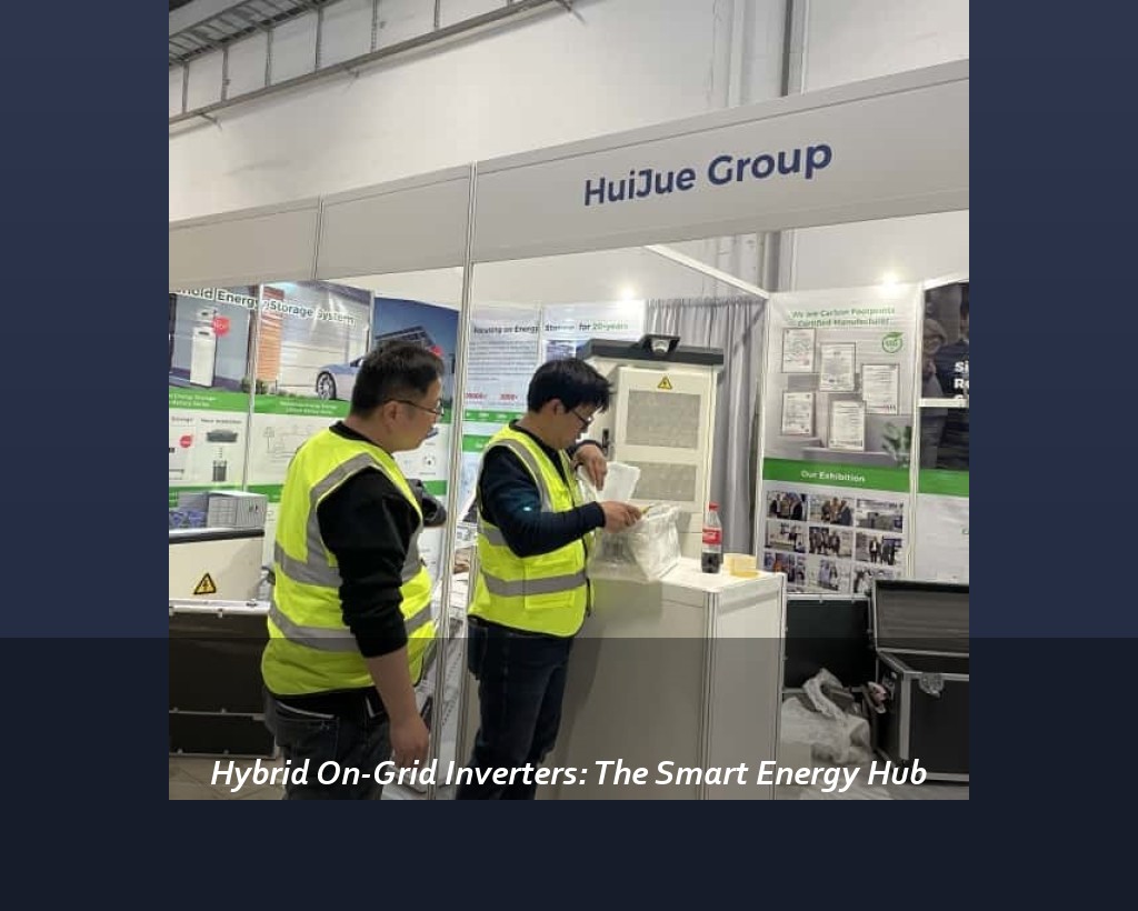 Hybrid On-Grid Inverters: The Smart Energy Hub