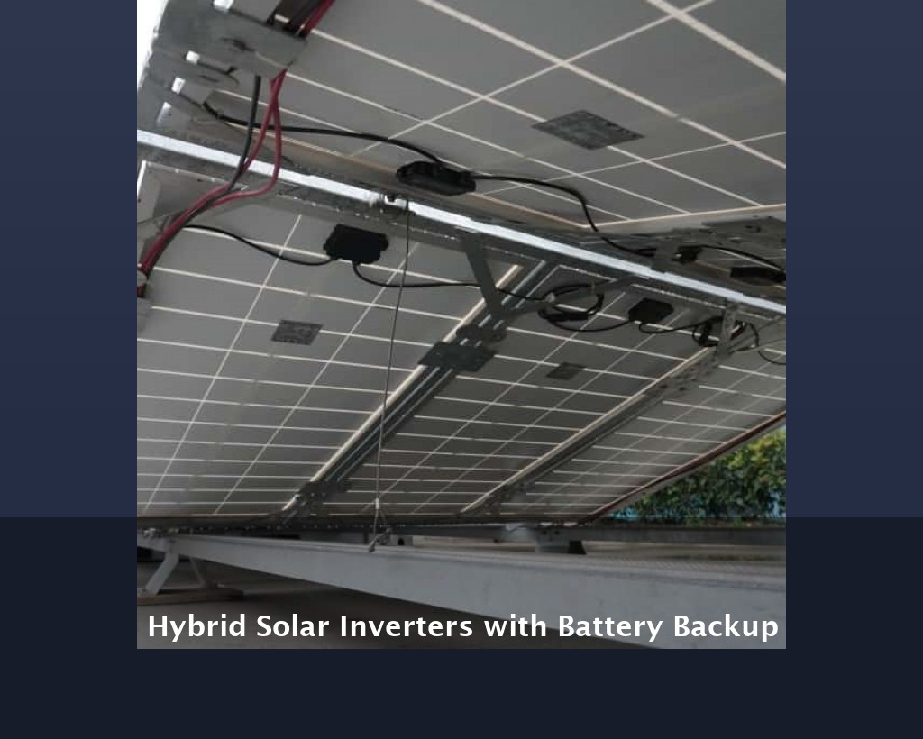 Hybrid Solar Inverters with Battery Backup