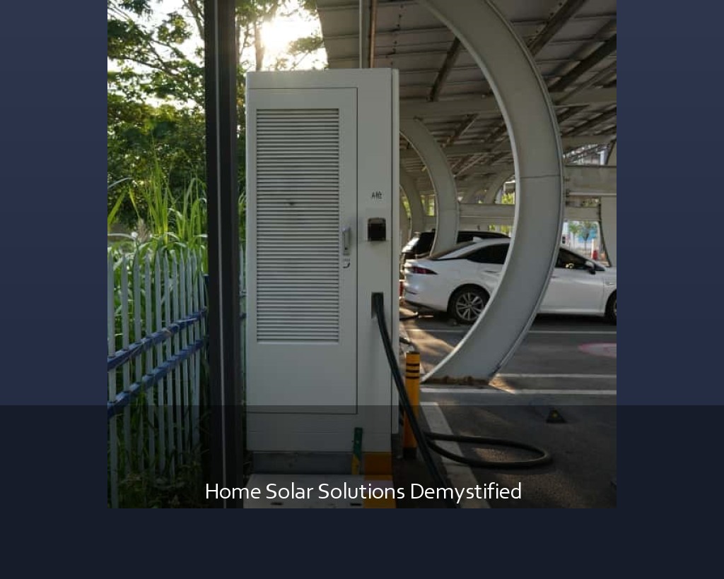 Home Solar Solutions Demystified