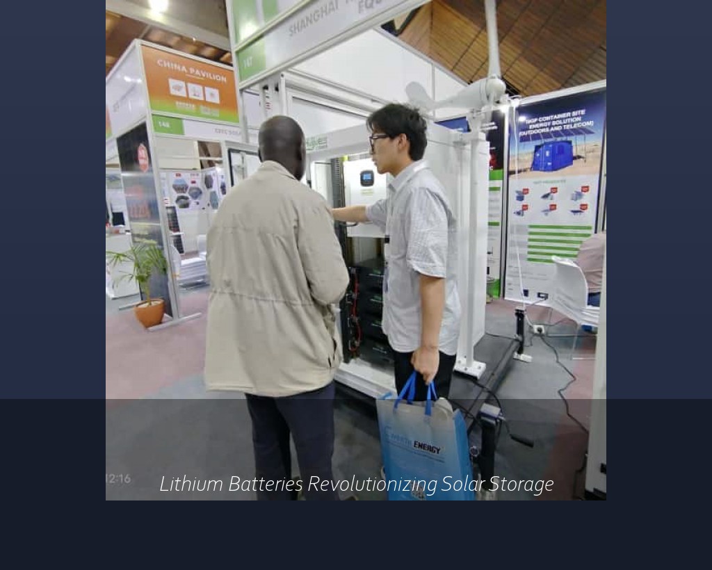 Lithium Batteries Revolutionizing Solar Storage