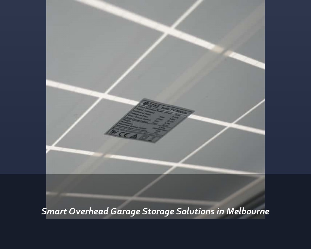 Smart Overhead Garage Storage Solutions in Melbourne
