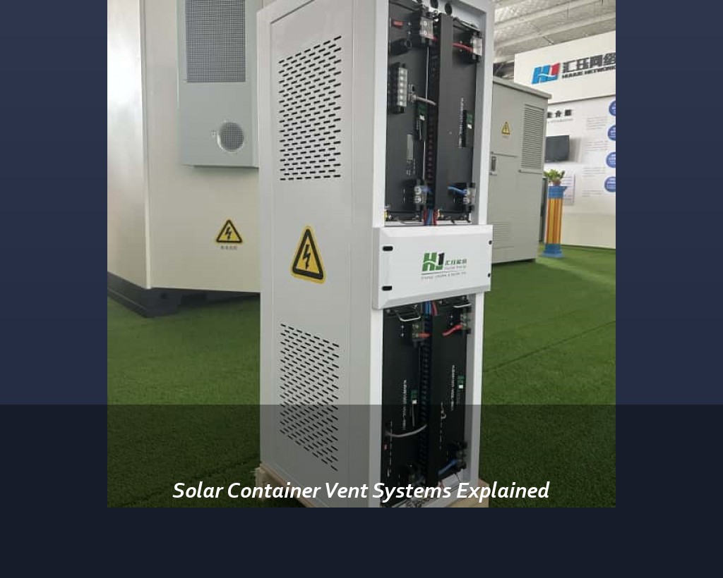Solar Container Vent Systems Explained