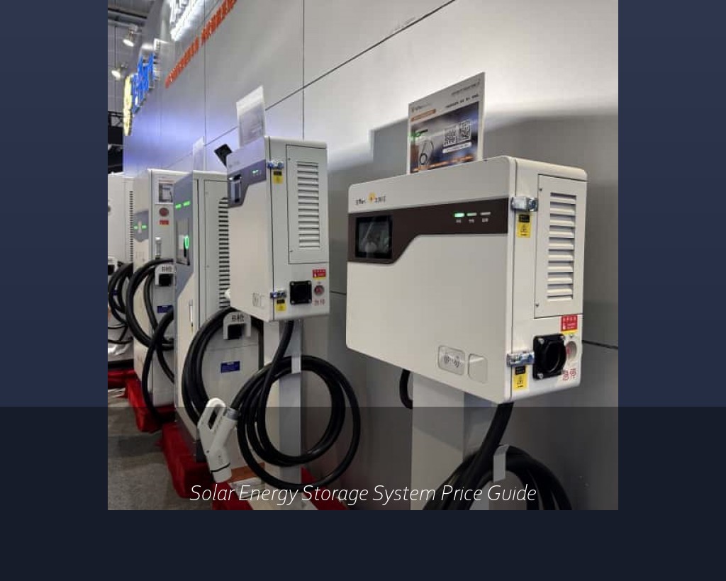 Solar Energy Storage System Price Guide
