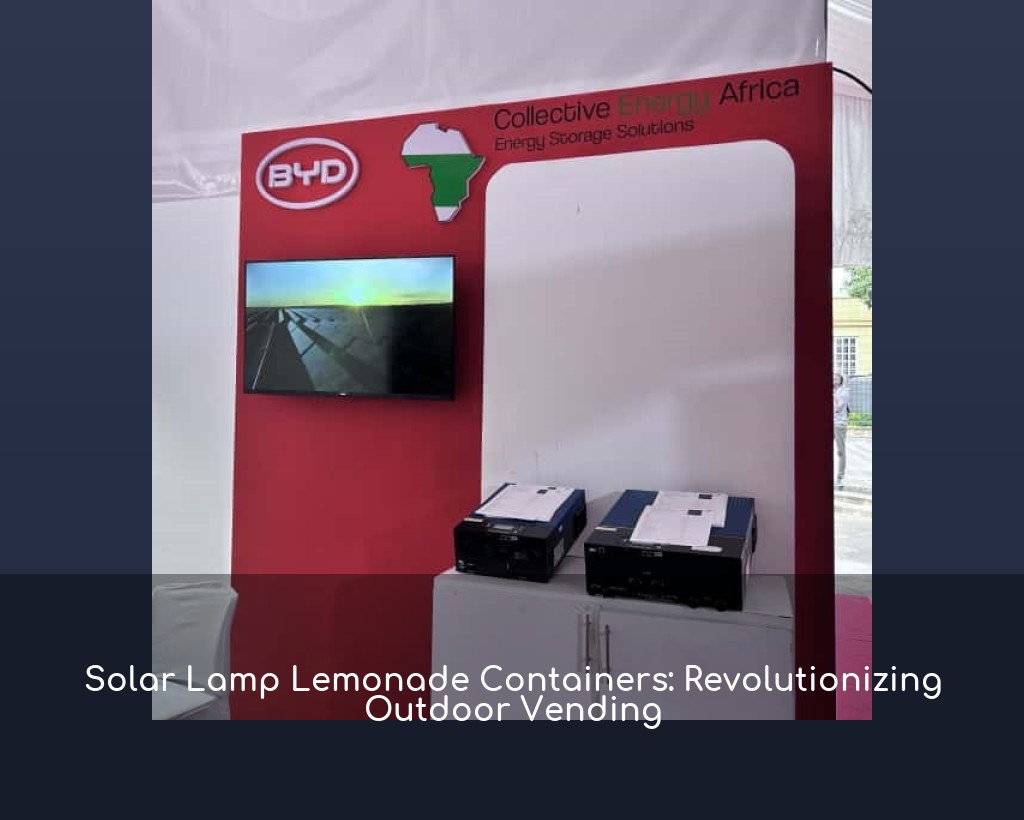 Solar Lamp Lemonade Containers: Revolutionizing Outdoor Vending