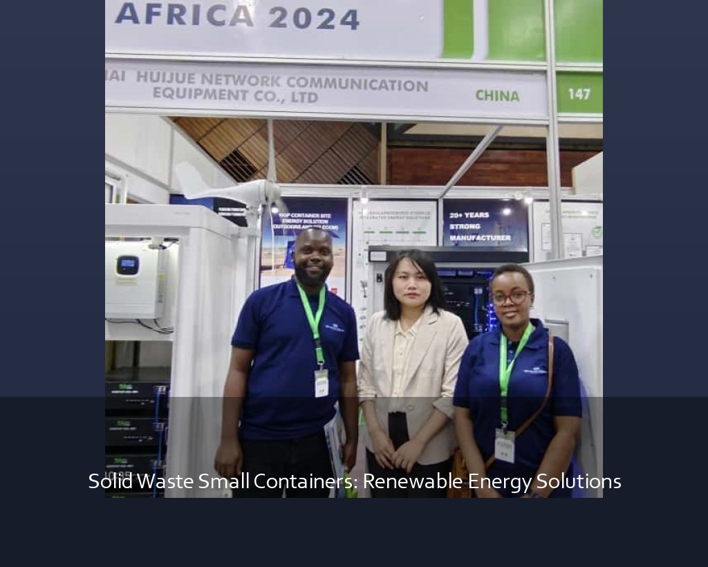 Solid Waste Small Containers: Renewable Energy Solutions
