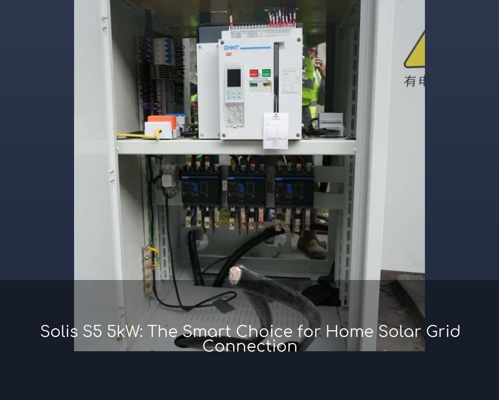 Solis S5 5kW: The Smart Choice for Home Solar Grid Connection
