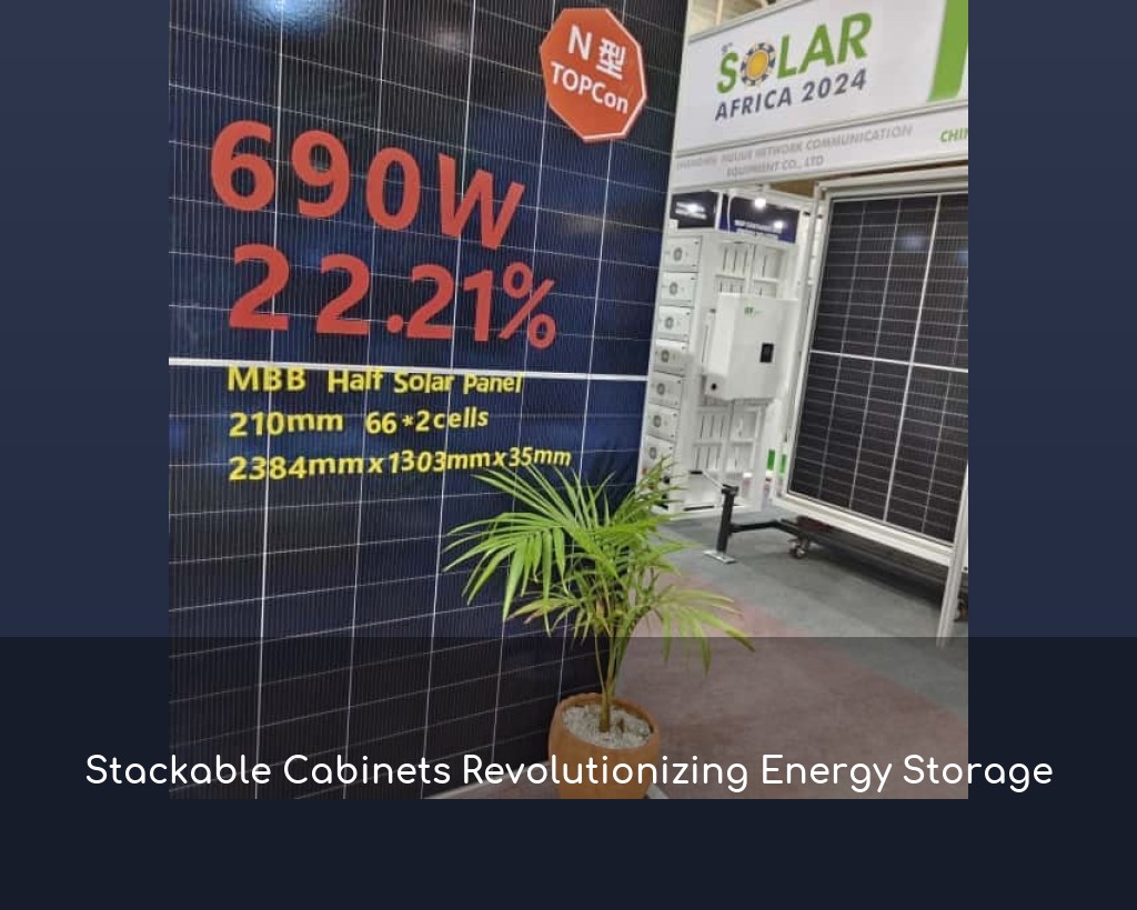 Stackable Cabinets Revolutionizing Energy Storage